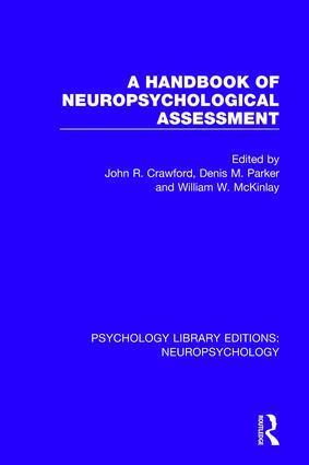 Cover: 9781138591790 | A Handbook of Neuropsychological Assessment | Denis M. Parker (u. a.)