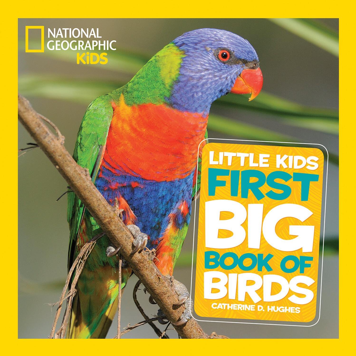 Cover: 9781426324321 | Little Kids First Big Book of Birds | Catherine D. Hughes (u. a.)