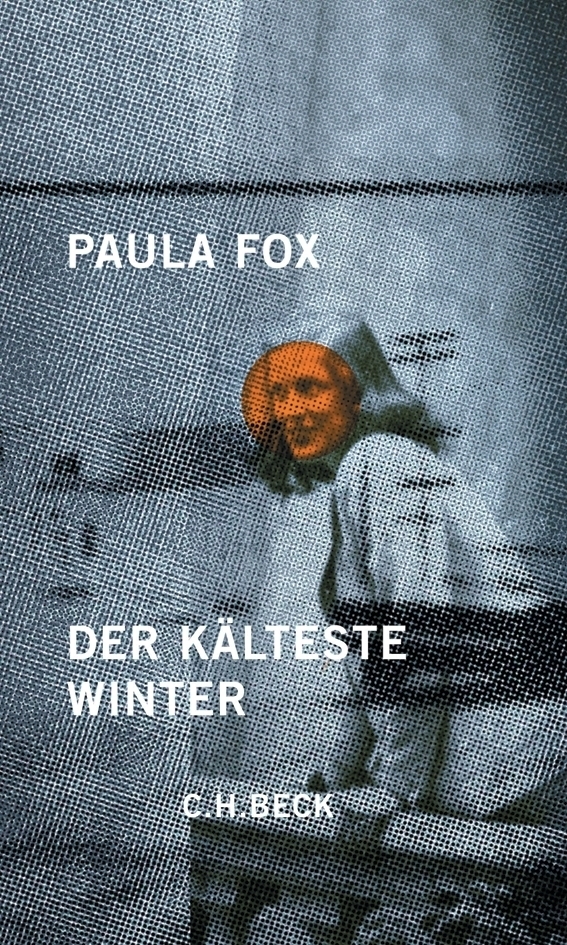 Cover: 9783406542084 | Der kälteste Winter | Erinnerungen an das befreite Europa | Paula Fox