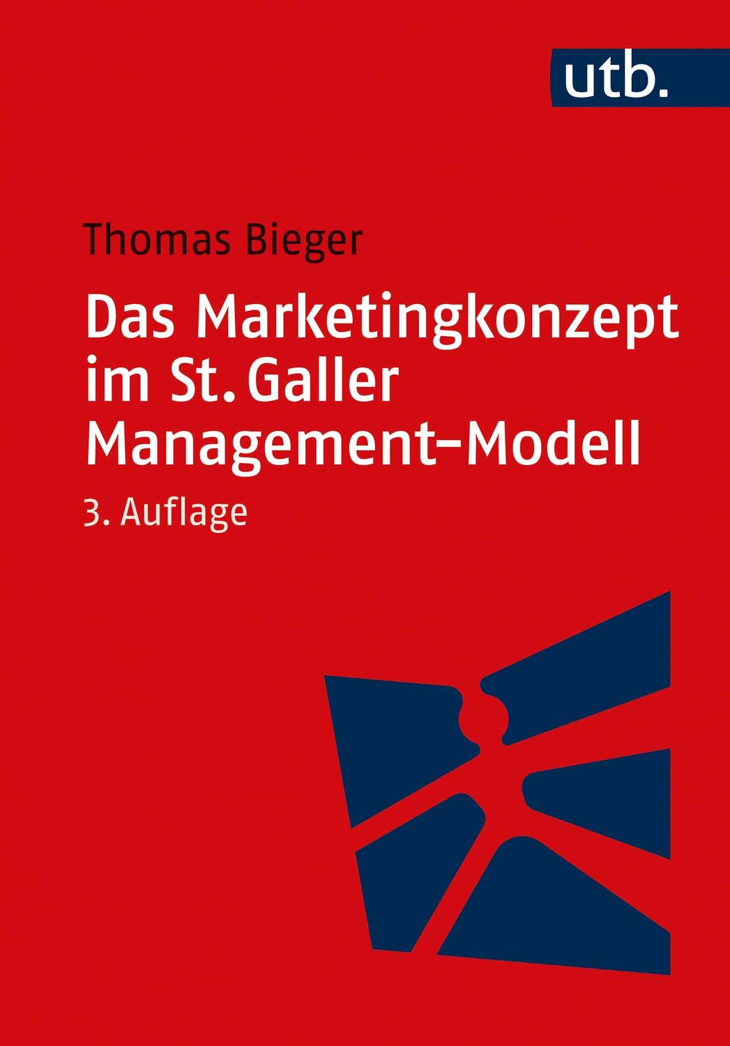 Cover: 9783825250911 | Das Marketingkonzept im St. Galler Management-Modell | Thomas Bieger