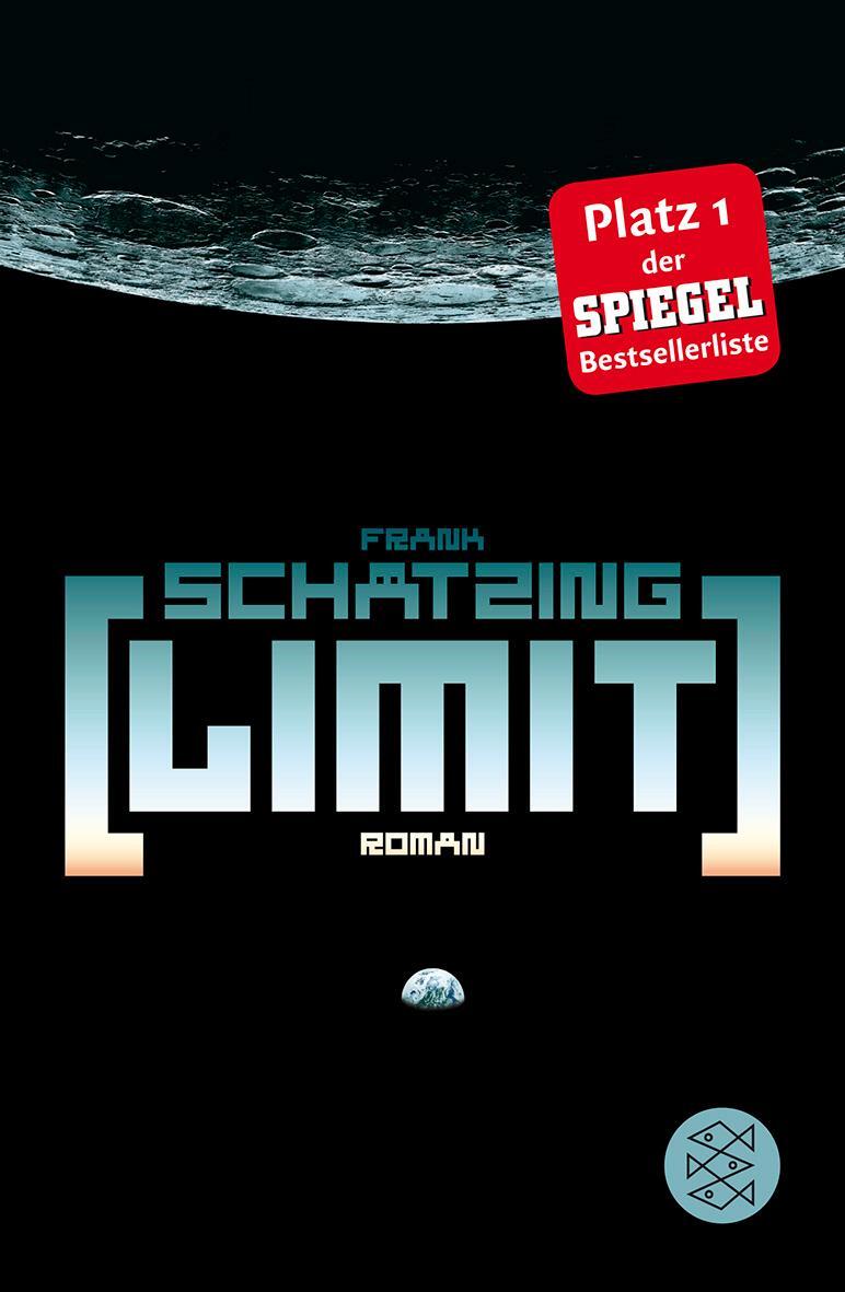 Cover: 9783596184880 | Limit | Frank Schätzing | Taschenbuch | Deutsch | 2011