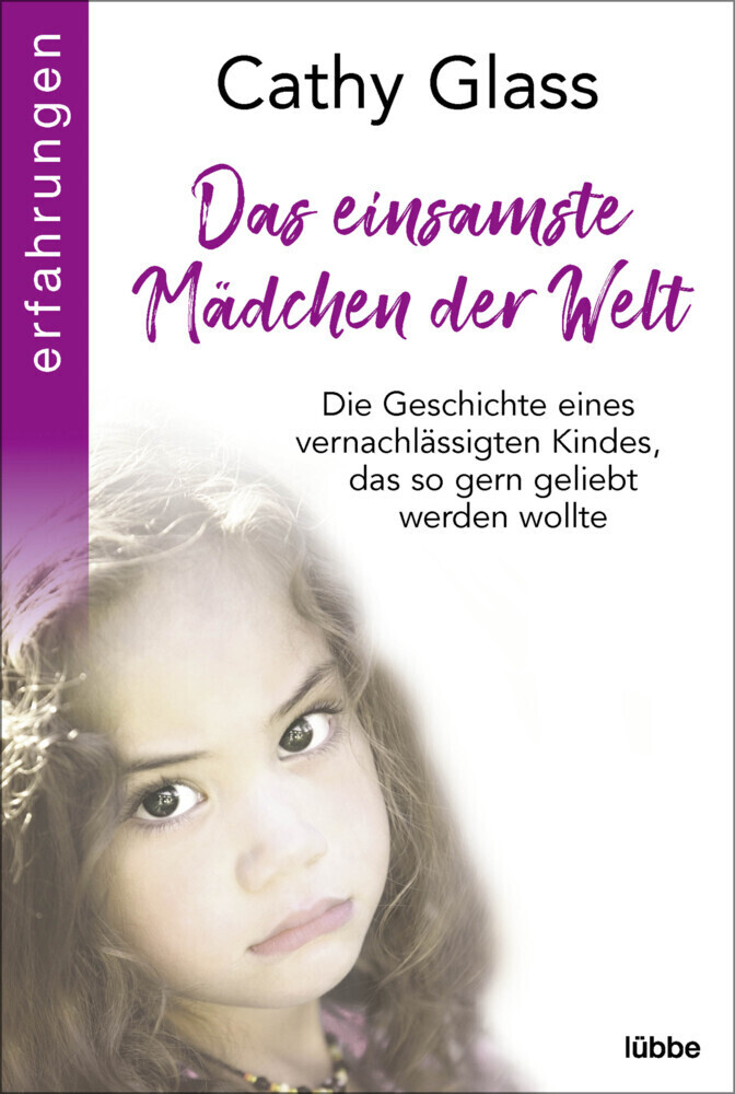 Cover: 9783404617142 | Das einsamste Mädchen der Welt | Cathy Glass | Taschenbuch | 352 S.