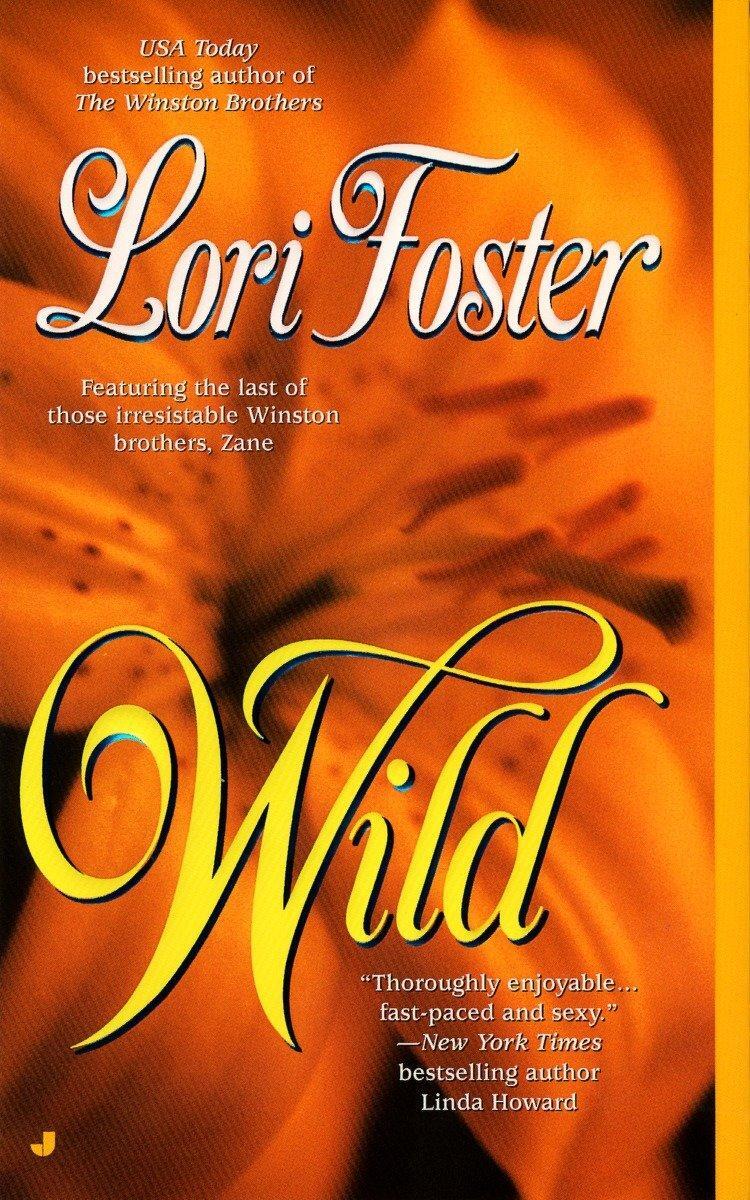 Cover: 9780515132298 | Wild | Lori Foster | Taschenbuch | Einband - flex.(Paperback) | 2001