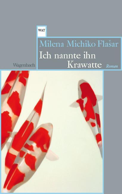 Cover: 9783803128294 | Ich nannte ihn Krawatte | Milena Michiko FlaSar | Taschenbuch | 2020