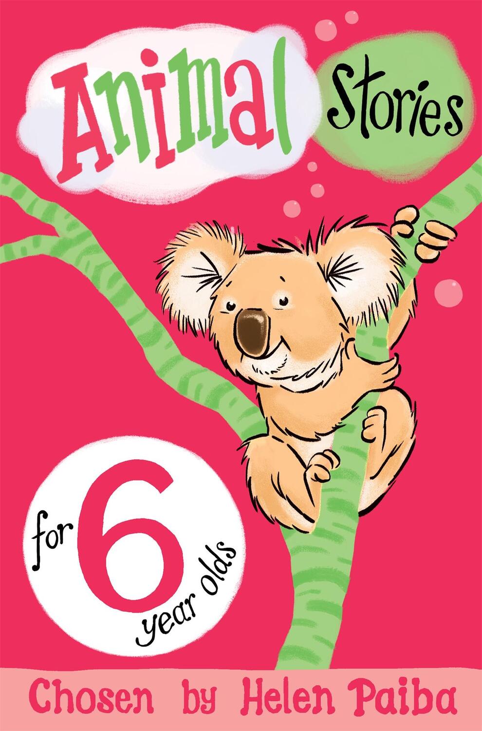 Cover: 9781509838783 | Animal Stories for 6 Year Olds | Helen Paiba | Taschenbuch | Englisch