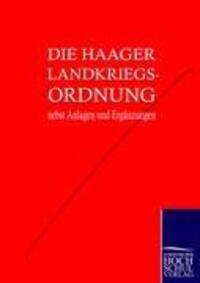 Cover: 9783867412230 | Die Haager Landkriegsordnung | nebst Anlagen und Ergänzungen | Buch