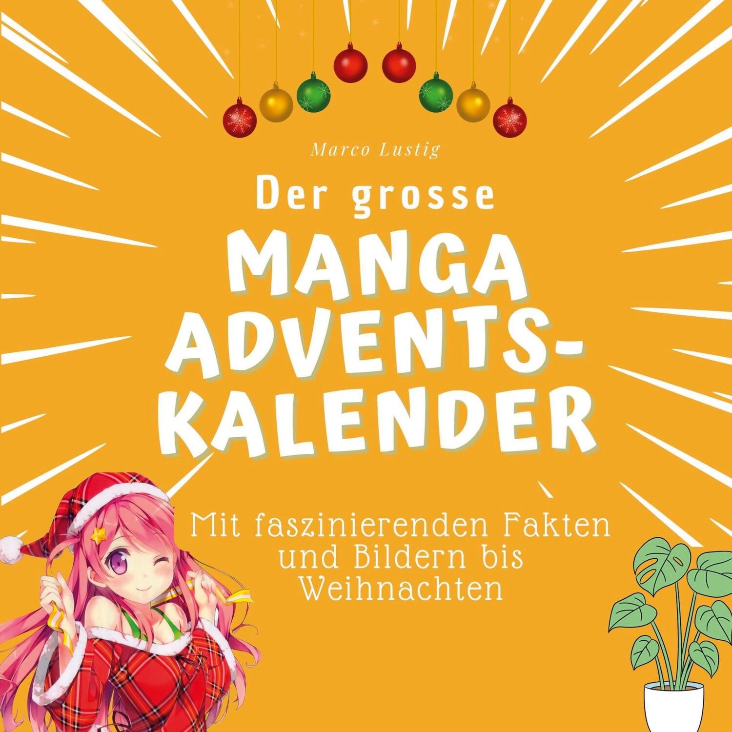 Cover: 9783750526181 | Der grosse Manga-Adventskalender | Marco Lustig | Taschenbuch | 100 S.