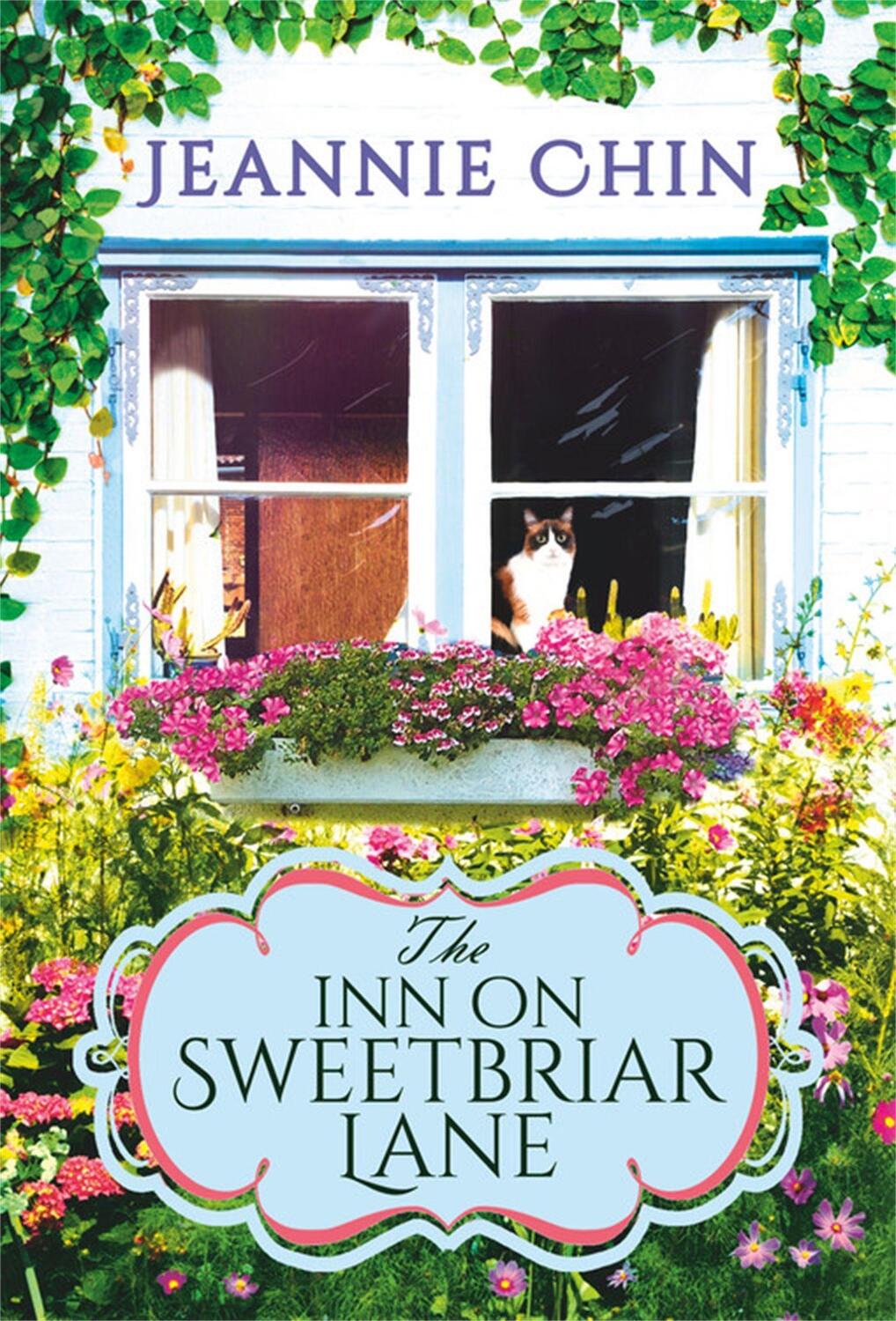 Cover: 9781538753606 | The Inn on Sweetbriar Lane | Includes a Bonus Novella | Jeannie Chin