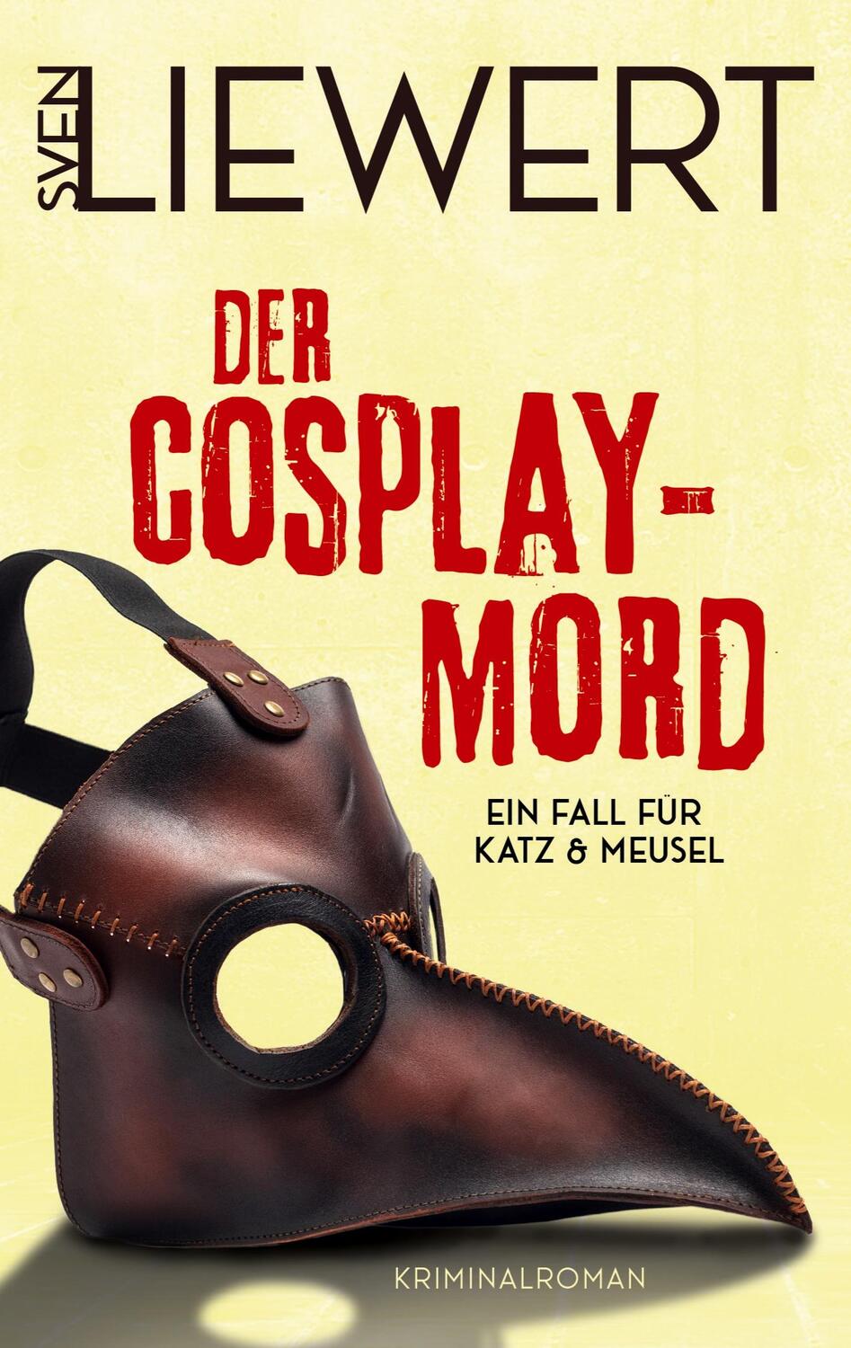 Cover: 9783754384671 | Der Cosplay-Mord | Ein Fall für Katz & Meusel | Sven Liewert | Buch