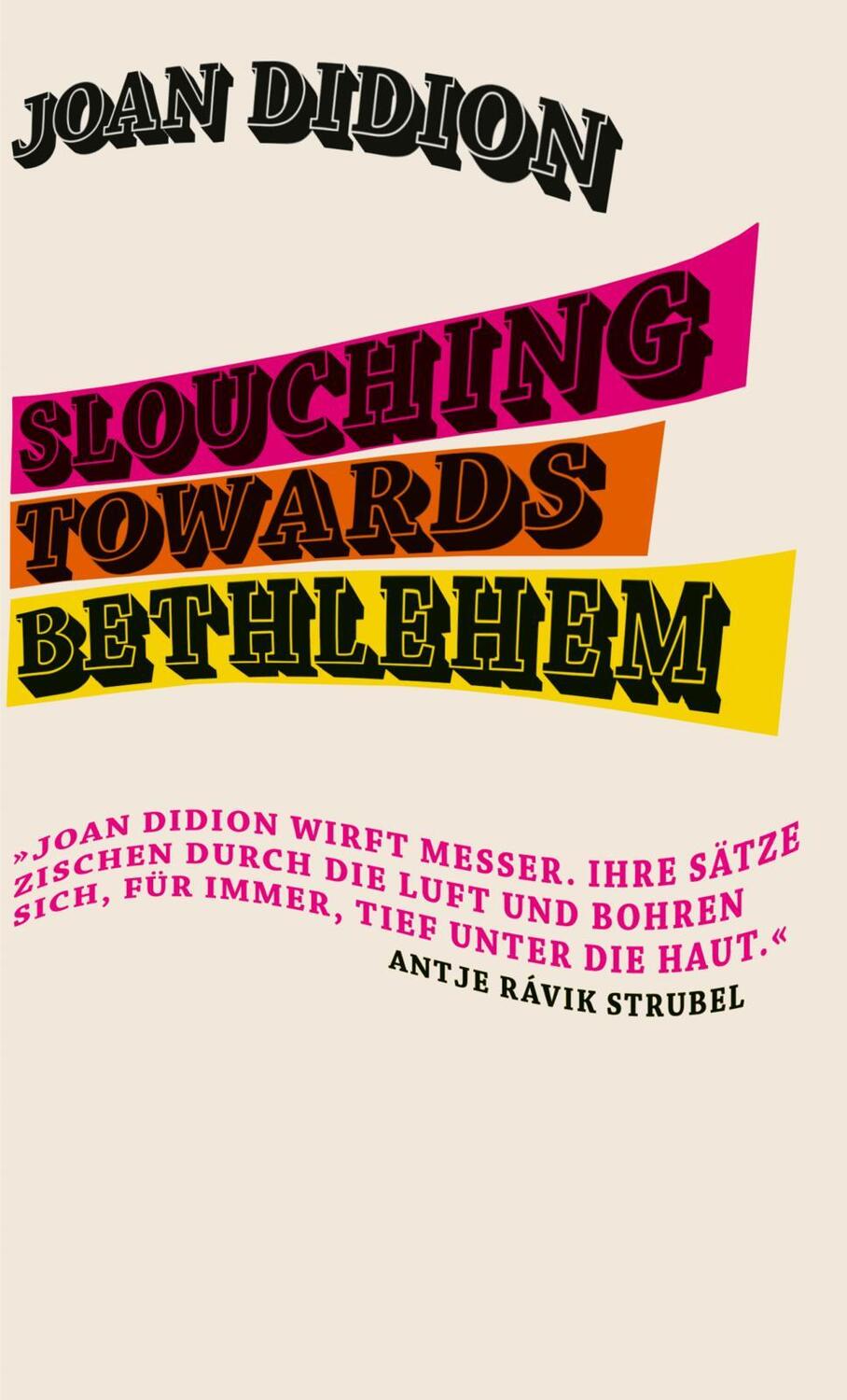 Cover: 9783550201851 | Slouching Towards Bethlehem | Joan Didion | Buch | Deutsch | 2022