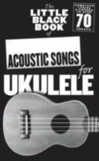 Cover: 9781783052745 | The Little Black Book of Acoustic Songs Ukulele | Acoustic Songs