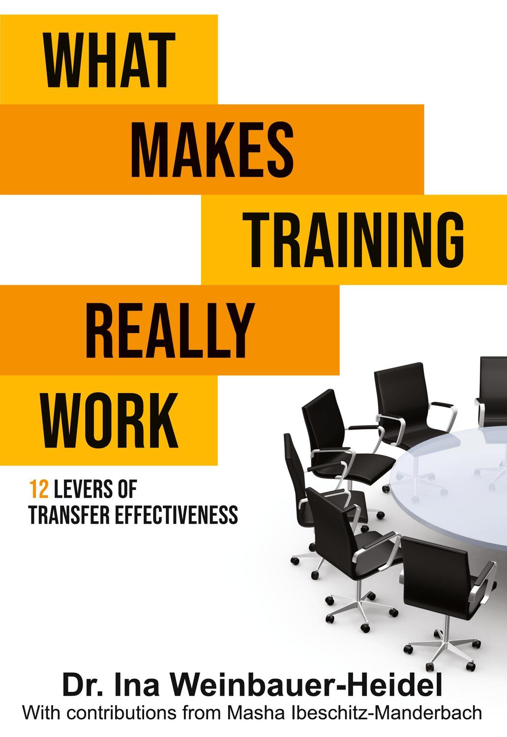Cover: 9783746942995 | What Makes Training Really Work | 12 Levers Of Transfer Effectiveness
