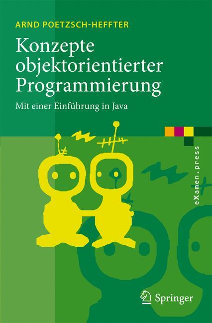 Cover: 9783540894704 | Konzepte objektorientierter Programmierung | Arnd Poetzsch-Heffter