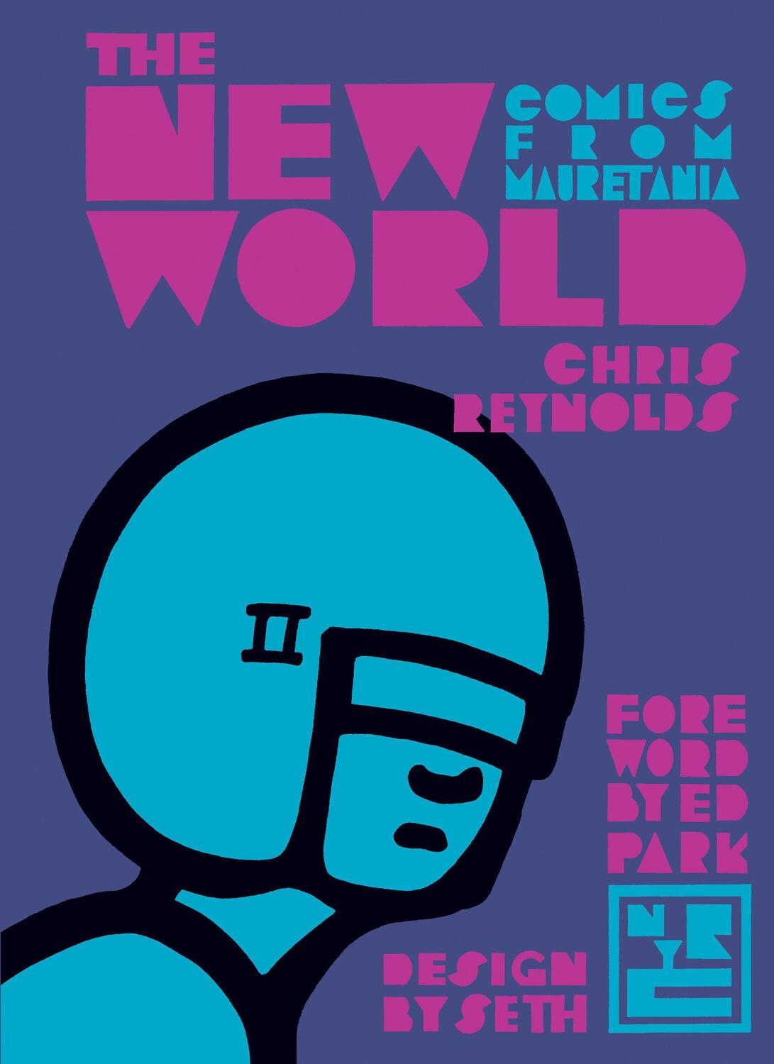 Cover: 9781681372389 | The New World: Comics from Mauretania | Chris Reynolds | Buch | 2018