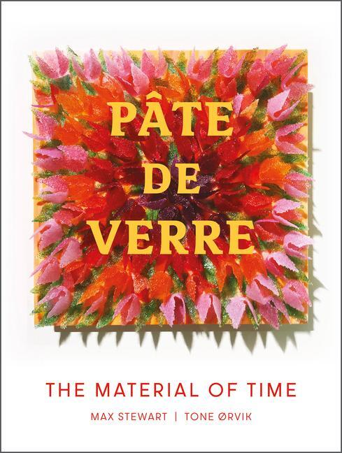 Cover: 9780764363177 | Pate de Verre | The Material of Time | Tone Orvik (u. a.) | Buch