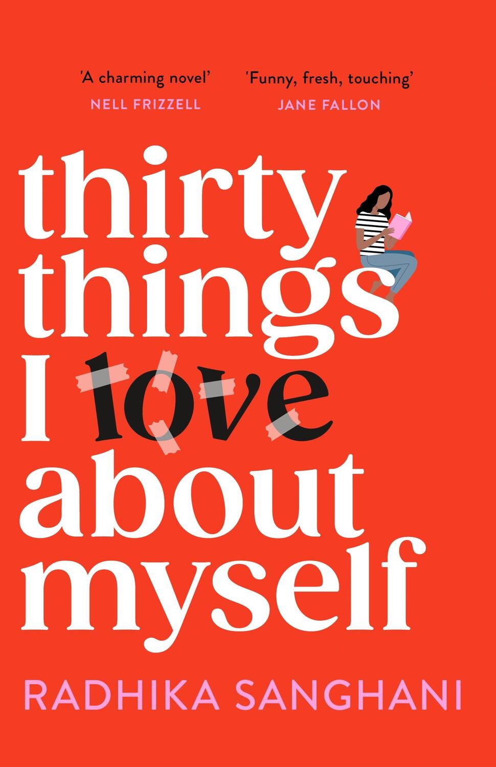 Cover: 9781472277701 | Thirty Things I Love About Myself | Radhika Sanghani | Taschenbuch