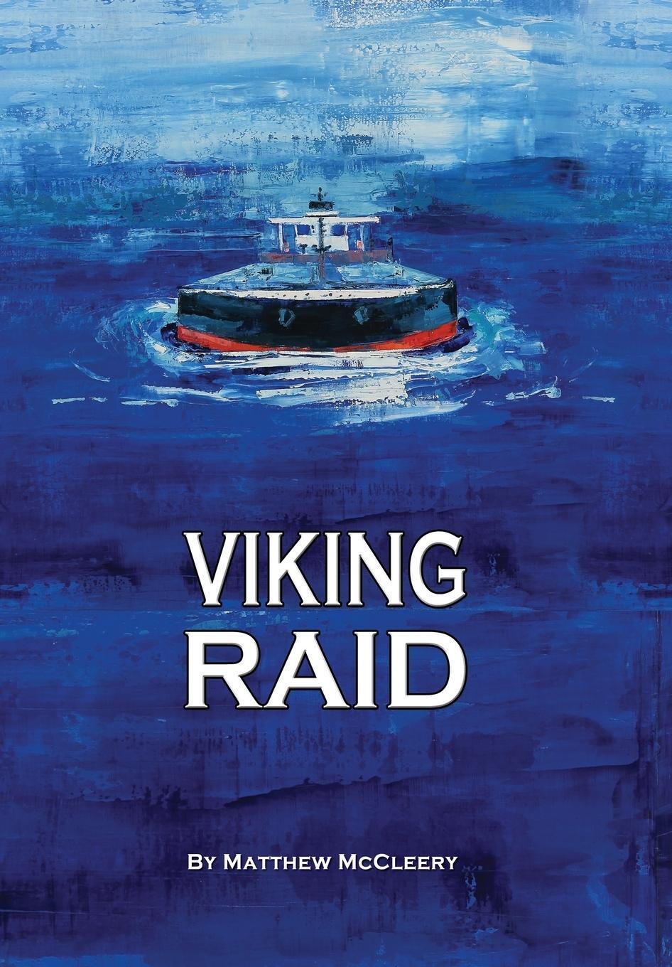 Cover: 9780983716341 | Viking Raid | A Robert Fairchild Novel | Matthew McCleery | Buch