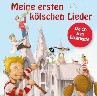 Cover: 5099990729027 | Meine ersten kölschen Lieder. Tl.1, Audio-CD | Audio-CD | Jewel Case