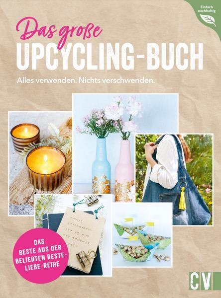 Cover: 9783838839059 | Das große Upcycling-Buch - Alles verwenden. Nichts verschwenden.