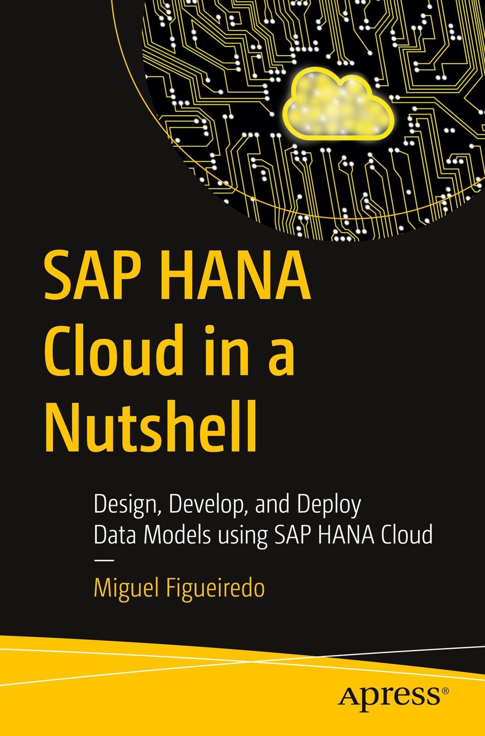 Cover: 9781484285688 | SAP HANA Cloud in a Nutshell | Miguel Figueiredo | Taschenbuch | xviii