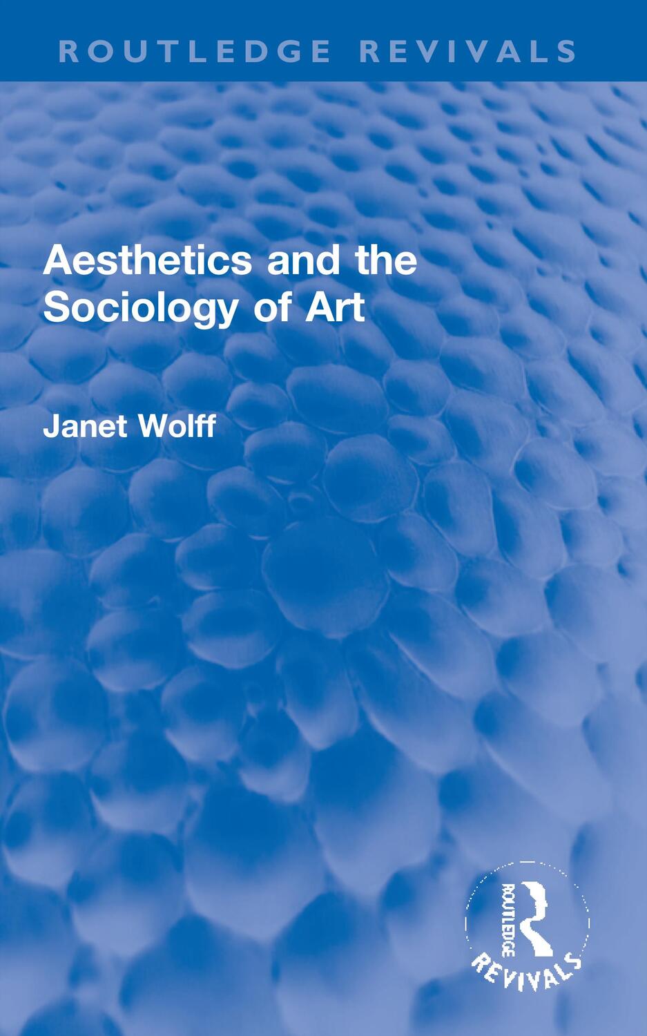 Cover: 9780367677534 | Aesthetics and the Sociology of Art | Janet Wolff | Taschenbuch | 2021