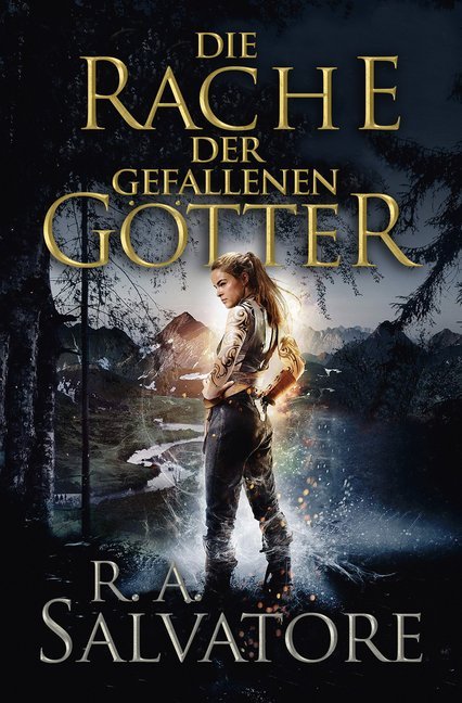 Cover: 9783959813921 | Die Rache der gefallenen Götter | Robert A. Salvatore | Taschenbuch