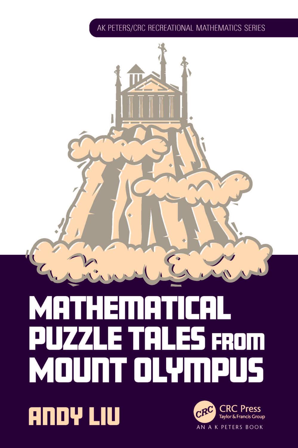 Cover: 9781032424187 | Mathematical Puzzle Tales from Mount Olympus | Andy Liu | Taschenbuch