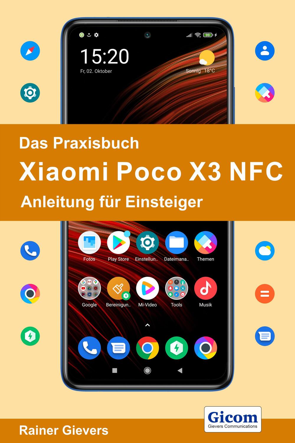 Cover: 9783964691101 | Das Praxisbuch Xiaomi Poco X3 NFC - Anleitung für Einsteiger | Gievers