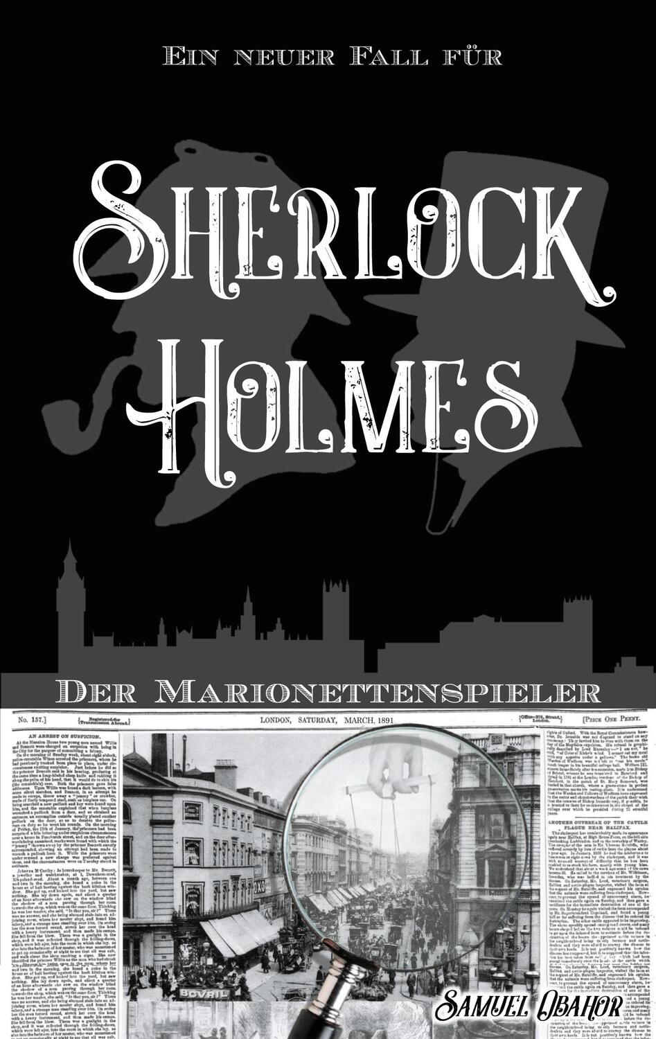 Cover: 9783740766207 | Der Marionettenspieler | Ein neuer Fall für Sherlock Holmes | Obahor