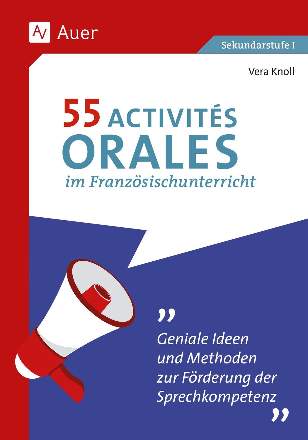 Cover: 9783403087960 | 55 Activités orales im Französischunterricht | Vera Knoll | Broschüre