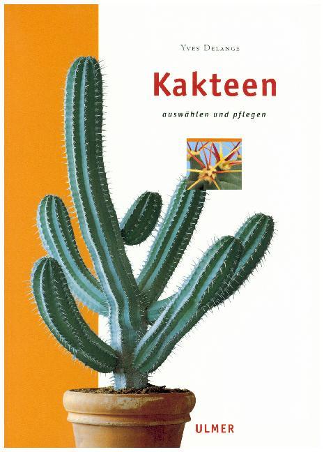 Cover: 9783800147656 | Kakteen | Auswählen und pflegen | Yves Delange | Taschenbuch | 96 S.