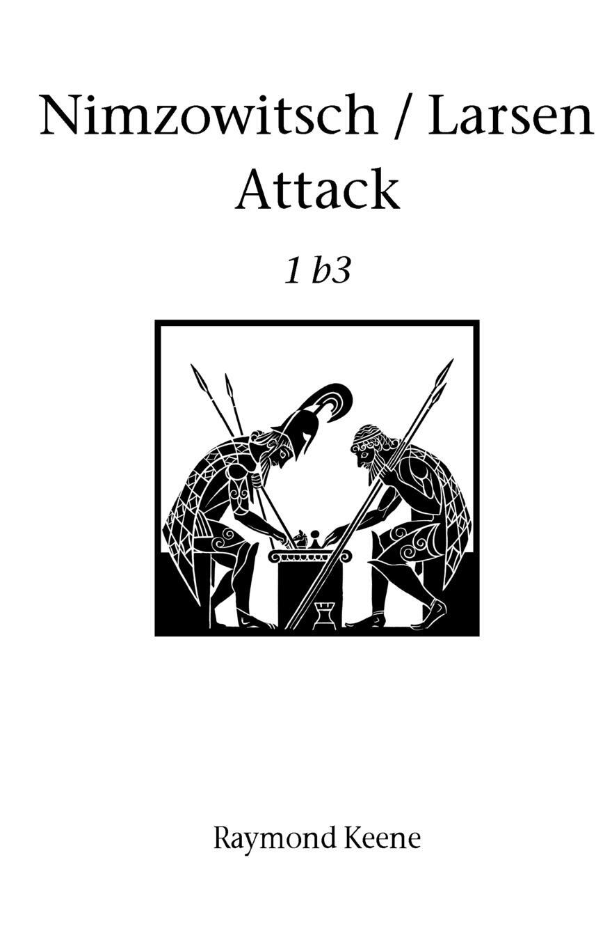 Cover: 9781843820604 | Nimsowitsch / Larsen Attack | Raymond Keene | Taschenbuch | Paperback