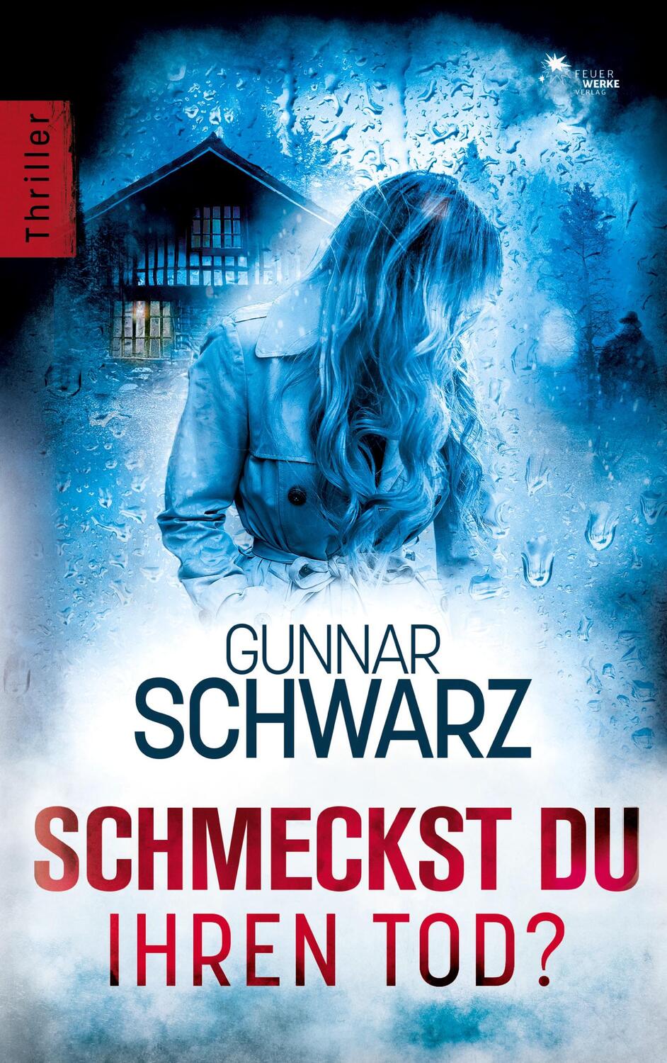 Cover: 9783949221729 | Schmeckst du ihren Tod? | Gunnar Schwarz | Taschenbuch | Paperback