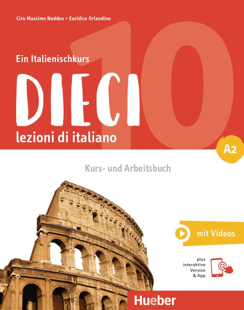 Cover: 9783190156474 | Dieci A2 | Ciro Massimo Naddeo (u. a.) | Bundle | Dieci | Deutsch