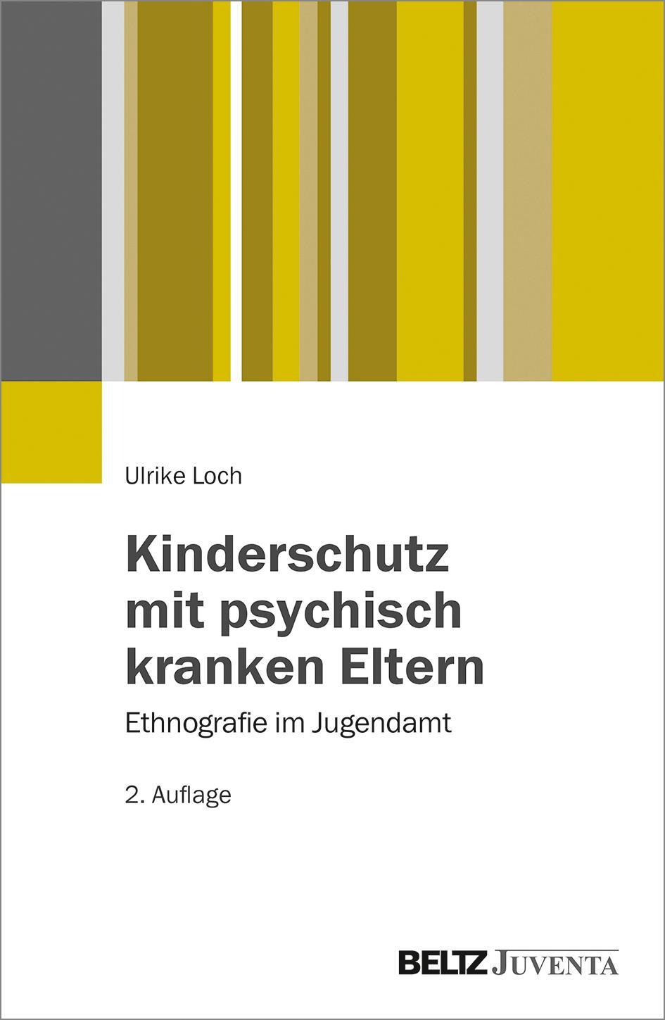 Cover: 9783779933915 | Kinderschutz mit psychisch kranken Eltern | Ethnografie im Jugendamt