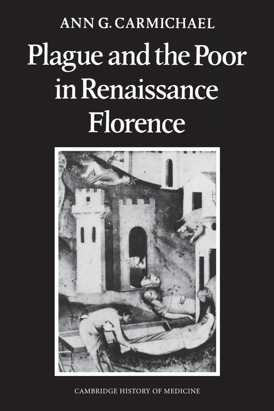 Cover: 9781107634367 | Plague and the Poor in Renaissance Florence | Ann G. Carmichael | Buch
