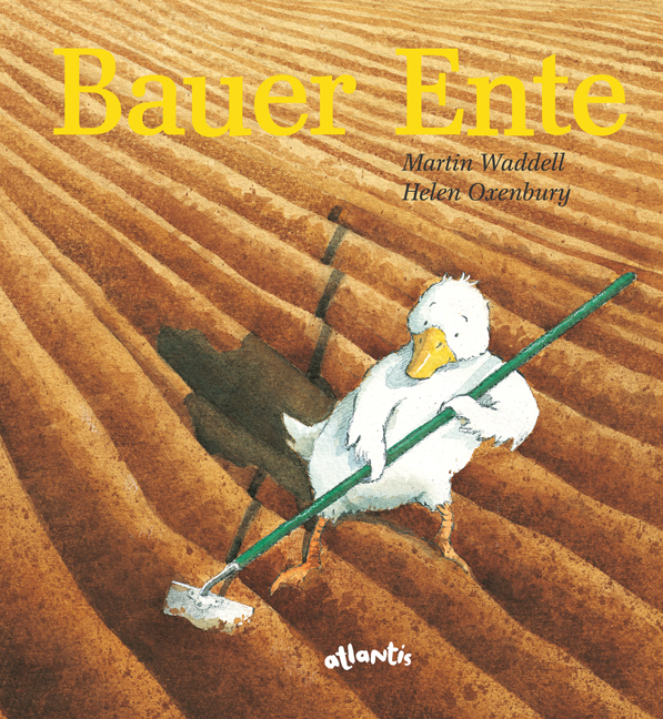 Cover: 9783715207216 | Bauer Ente | Martin Waddell | Buch | Deutsch | 2017 | Atlantis Zürich