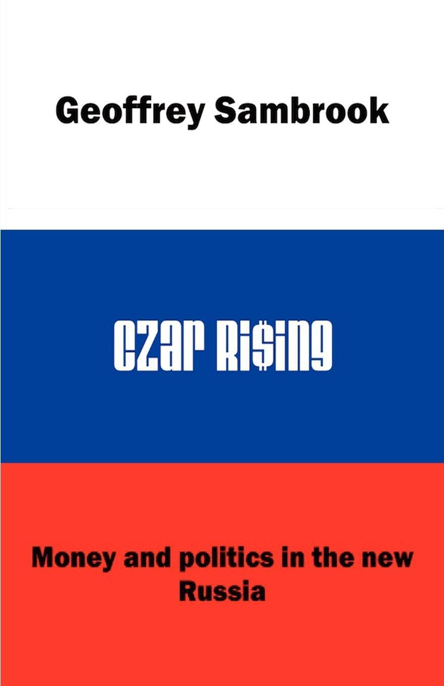 Cover: 9781904433774 | Czar Rising | Geoffrey Sambrook | Taschenbuch | Paperback | Englisch
