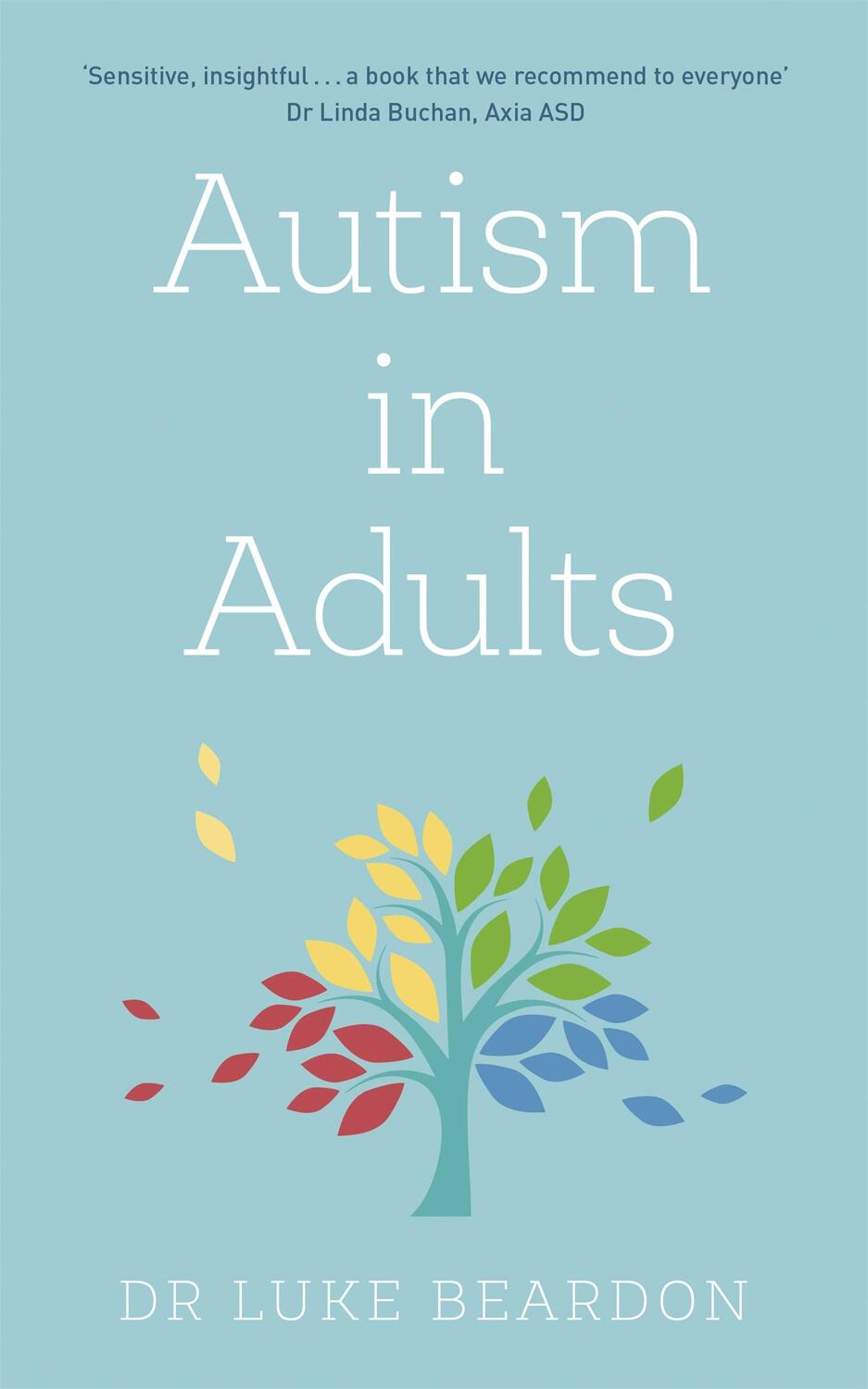 Cover: 9781529375411 | Autism in Adults | Luke Beardon | Taschenbuch | Englisch | 2021