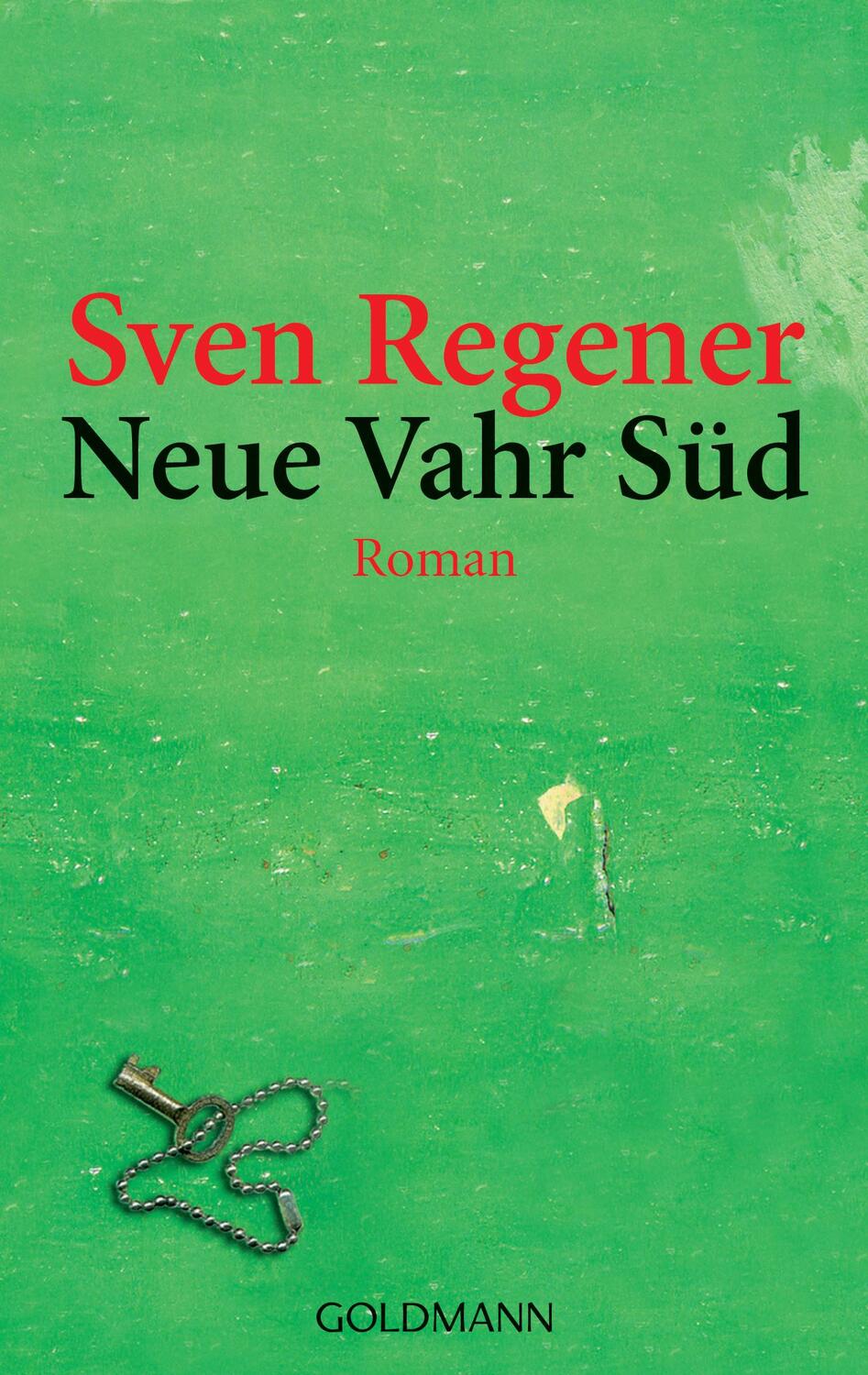 Cover: 9783442459919 | Neue Vahr Süd | Roman | Sven Regener | Taschenbuch | Deutsch | 2006