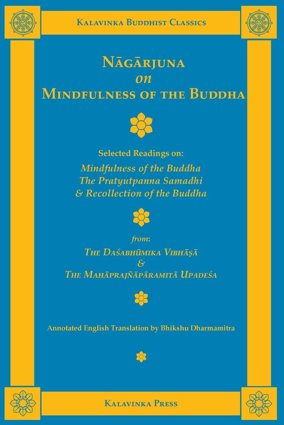 Cover: 9781935413141 | Nagarjuna on Mindfulness of the Buddha | Nagarjuna | Taschenbuch