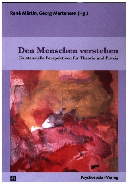 Cover: 9783837932669 | Den Menschen verstehen | René Märtin (u. a.) | Taschenbuch | 196 S.