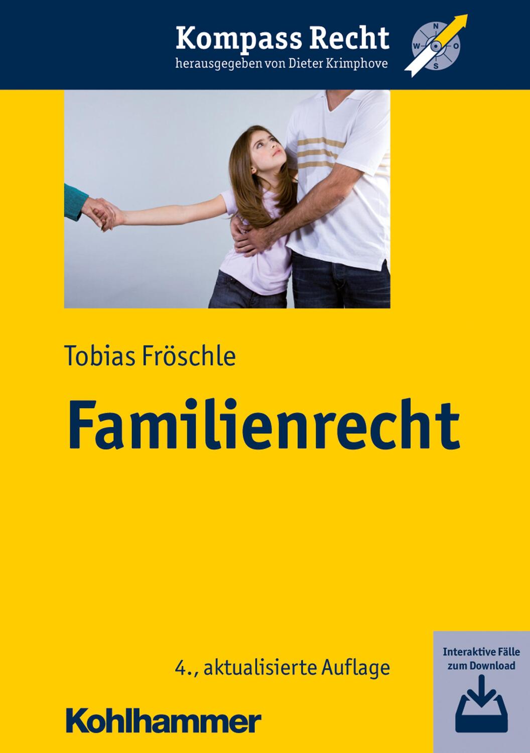 Cover: 9783170380868 | Familienrecht | Tobias Fröschle | Taschenbuch | Kompass Recht | 2019