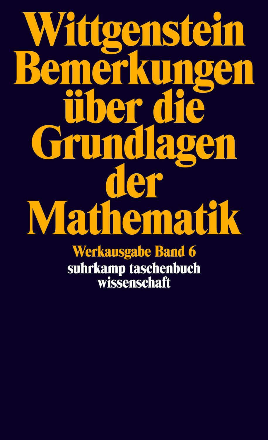 Cover: 9783518281062 | Bemerkungen über die Grundlagen der Mathematik | Ludwig Wittgenstein