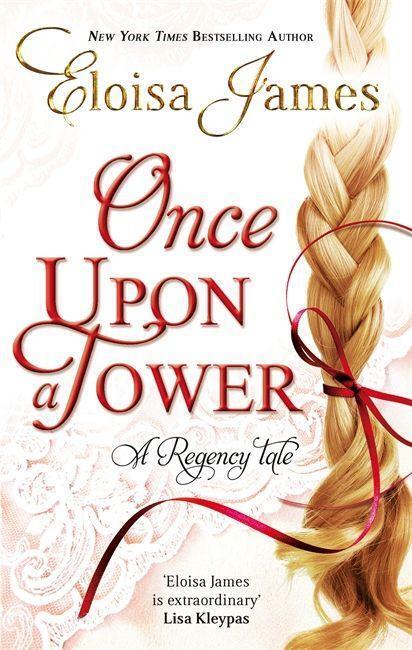Cover: 9780749959463 | Once Upon a Tower | Number 5 in series | Eloisa James | Taschenbuch