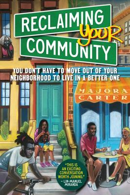 Cover: 9781523000296 | Reclaiming Your Community: You Don't Have to Move Out of Your...