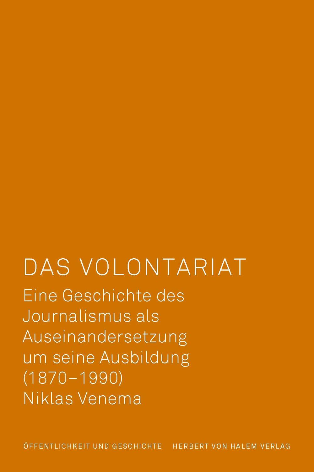 Cover: 9783869626239 | Das Volontariat | Niklas Venema | Taschenbuch | 508 S. | Deutsch