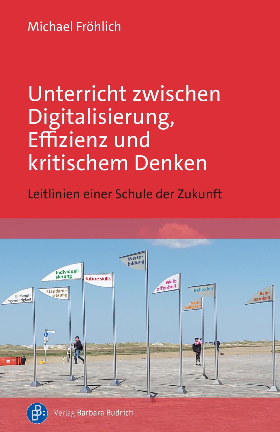 Cover: 9783847430032 | Unterricht zwischen Digitalisierung, Effizienz und kritischem Denken