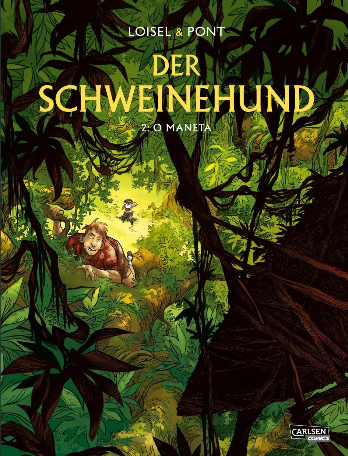 Cover: 9783551793669 | Der Schweinehund 2: O Maneta | Régis Loisel | Buch | Der Schweinehund