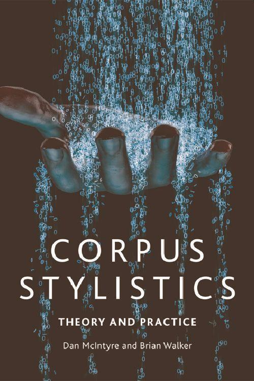 Cover: 9781474413213 | Corpus Stylistics | A Practical Introduction | Dan McIntyre (u. a.)